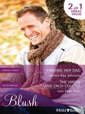 cover image of Finding Her Dad/The Virgin and Zach Coulter